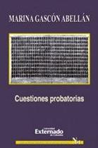 Cuestiones probatorias - FUNDACION UNIVERSIDAD EXTERNADO DE COLOMBIA