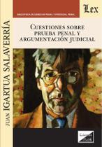 Cuestiones sobre prueba penal y argumentación Cuestiones sobre prueba penal y argumentación