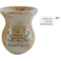 Cuia de Madeira Natural Personalizada - Dia dos Professores