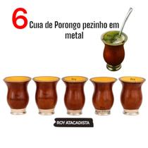 Cuia de porongo kit 6 pezinho em metal chimarrao Cuia de porongo kit 6 pezinho em metal chimarrao