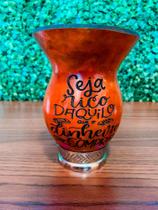 Cuia pé de ferro frase