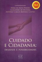 Cuidado e Cidadania - Desafios e Possibilidades - GZ EDITORA