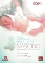 CUIDADO INTEGRAL DO RECEM - NASCIDO PREVENCAO E CONDUTAS TERAPEUTICAS - 2ª ED - RUBIO CUIDADO INTEGRAL DO RECEM - NASCIDO PREVENCAO E CONDUTAS TERAPEUTICAS - 2ª ED - RUBIO