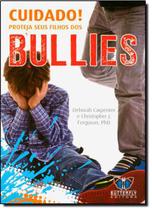 Cuidado! Proteja seus Filhos dos Bullies - BUTTERFLY - PETIT