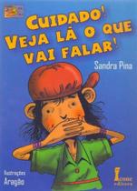 Cuidado! Veja Lá o Que Vai Falar! - ICONE Cuidado! Veja Lá o Que Vai Falar! - ICONE