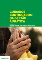 Cuidados Continuados: Da gestão à prática - Medicabook Cuidados Continuados: Da gestão à prática - Medicabook