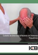 Cuidados de Enfermería al Paciente con Trastornos Psiquiátricos - Espanhol