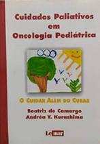 Cuidados Paliativos em Oncologia Pediatrica - Lemar