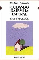 Cuidando da família em crise Cuidando da família em crise