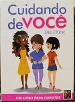 Cuidando de você - um livro para garotas