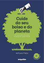 Cuide do seu bolso e do planeta