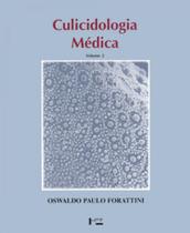 Culicidologia Médica - Volume 2 - Edusp