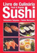 Culinária Sushi - Fácil e Rápida
