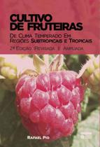 Cultivo de fruteiras de clima temperado em regiões subtropicais e tropicais Cultivo de fruteiras de clima temperado em regiões subtropicais e tropicais