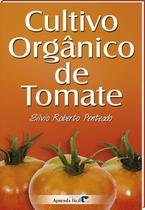 Cultivo Orgânico de Tomate