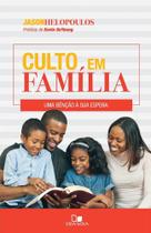 Culto Em Família - Uma Bênção à Sua Espera Culto Em Família - Uma Bênção à Sua Espera