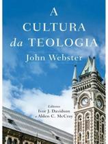 Cultura da teologia, a - VIDA NOVA Cultura da teologia, a - VIDA NOVA