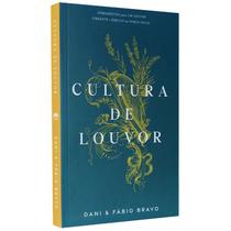 Cultura de Louvor Dani e Fabio Bravo