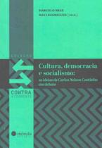 Cultura, Democracia e Socialismo