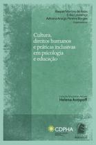 Cultura, direitos humanos e práticas inclusivas em psicologia e educação - PUC MINAS Cultura, direitos humanos e práticas inclusivas em psicologia e educação - PUC MINAS