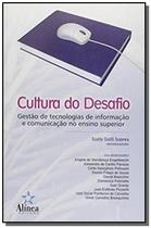 Cultura do desafio: gestao de tecnologias de infor