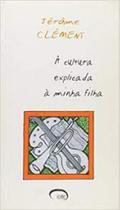 Cultura Explicada A Minha Filha, A - VIA LETTERA