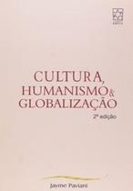 Cultura, humanismo e globalização - EDUCS