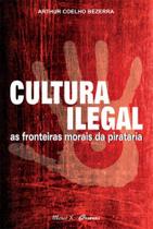 Cultura ilegal - MAUAD Cultura ilegal - MAUAD