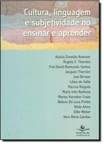 Cultura, Linguagem e Subjetividade no Ensinar e Aprender - LAMPARINA Cultura, Linguagem e Subjetividade no Ensinar e Aprender - LAMPARINA