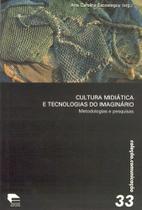 Cultura Midiática e Tecnologias do imaginário - EDIPUC-RS
