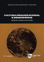 Cultura organizacional e desempenho - pesquisa, teoria e aplicacao - SAINT PAUL EDITORA