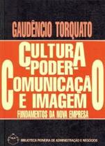 Cultura - poder - comunicacao e imagem Cultura - poder - comunicacao e imagem