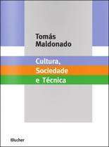 Cultura, sociedade e técnica