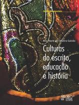 Culturas do escrito, educação e história