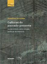 Culturas do Passado-Presente - Contraponto editora Culturas do Passado-Presente - Contraponto editora