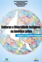 Culturas e diversidade religiosa na america latina - pesquisas e perspectiv - EDIFURB (FURB)