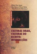 Culturas Orais, Culturas do Escrito: Intersecções - MERCADO DE LETRAS