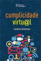 Cumplicidade virtual