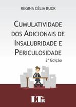 Cumulatividade dos Adicionais de Insalubridade e Periculosidade