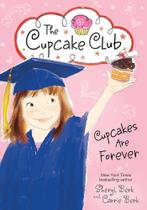 Cupcakes are forever - the cupcake club Cupcakes are forever - the cupcake club