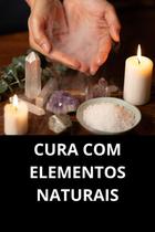 Cura Com Elementos Naturais