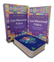 Cura Vibracional Prática - Entre Em Sintonia Com o Seu Poder de Cura Interior