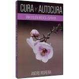 Cura Y Autocura - Una Visión Médico-Espírita - Espanhol - Ame-Mg Cura Y Autocura - Una Visión Médico-Espírita - Espanhol - Ame-Mg