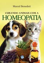 Curando animais com a homeopatia Curando animais com a homeopatia