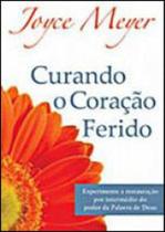 Curando o coração ferido