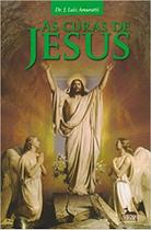 Curas de jesus, as - ANÚBIS