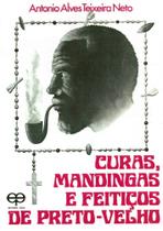 Curas, Mandingas Feitiços de Preto-Velho Curas, Mandingas Feitiços de Preto-Velho