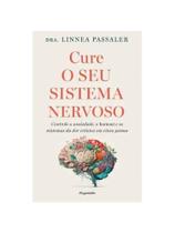 Cure o seu sistema nervoso