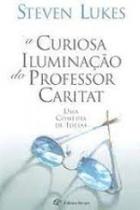 Curiosa iluminacao do professor caritat, a - REVAN