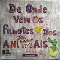 Curiosidades - de Onde Vem os Filhotes dos Animais